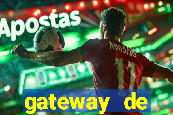 gateway de pagamento para cassino